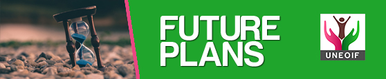 UNEOIF-FUTURE-PLANS